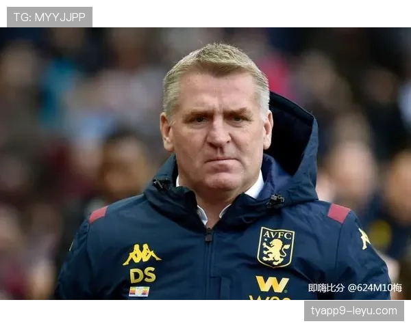 迪恩·史密斯率维拉全力备战新赛季，剑指佳绩